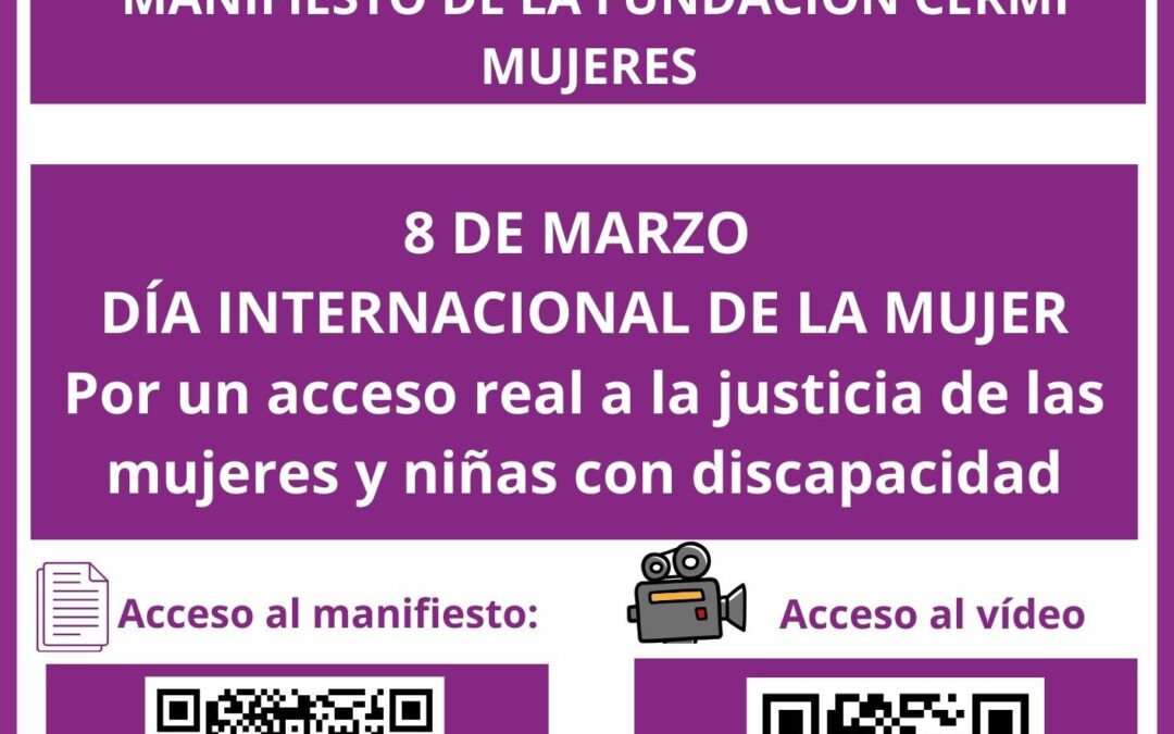 MANIFIESTO DE LA FUNDACIÓN CERMI MUJERES 8 DE MARZO DÍA INTERNACIONAL DE LA MUJER